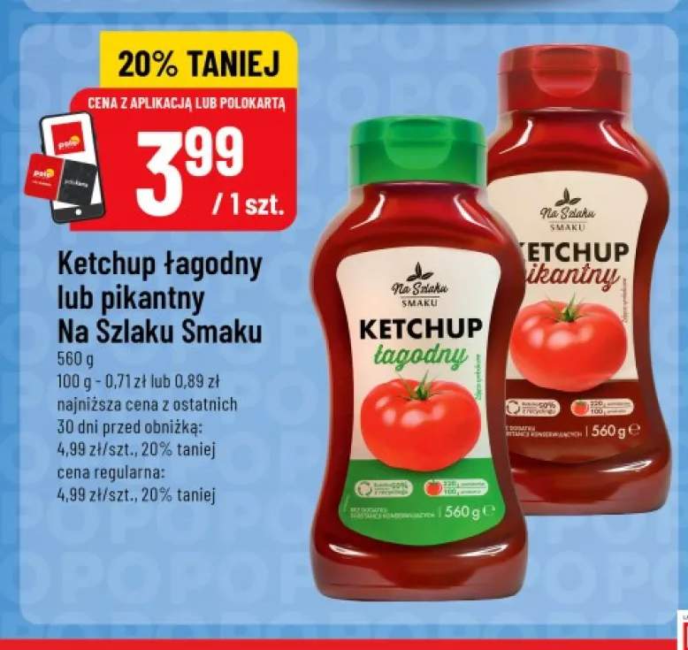 Ketchup łagodny Na Szlaku Smaku +1 wariant