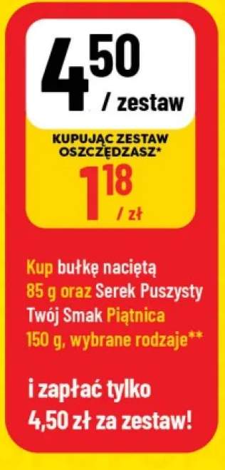 Zestaw bułka nacięta + serek puszysty Twój Smak Piątnica